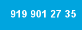 919 901 27 35